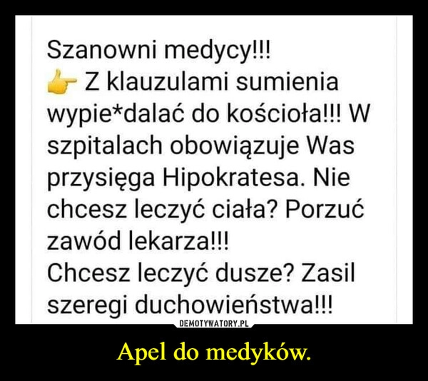 
    Apel do medyków.