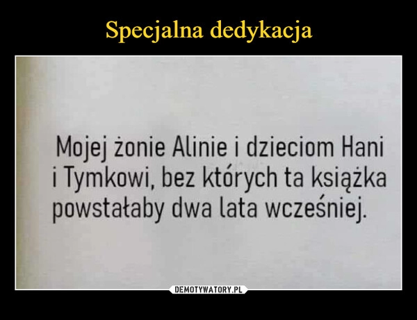 
    Specjalna dedykacja