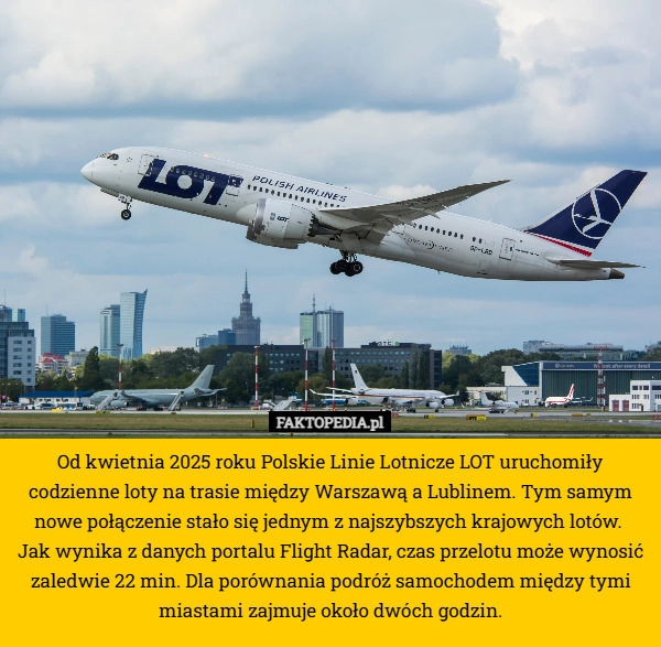 
    Od kwietnia 2025 roku Polskie Linie Lotnicze LOT uruchomiły codzienne loty