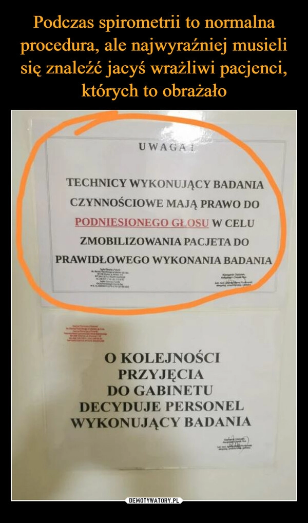 
    Podczas spirometrii to normalna procedura, ale najwyraźniej musieli się znaleźć jacyś wrażliwi pacjenci, których to obrażało 