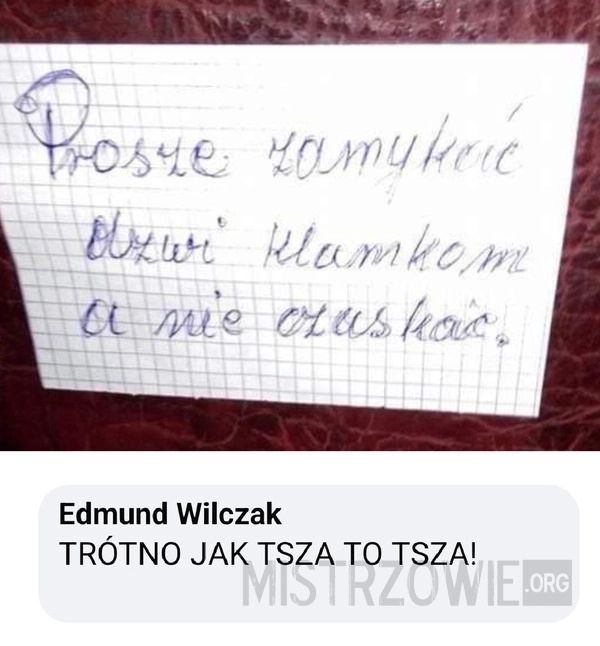 
    Uprzejma prośba