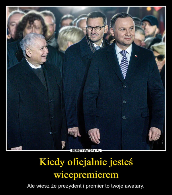 
    Kiedy oficjalnie jesteś wicepremierem