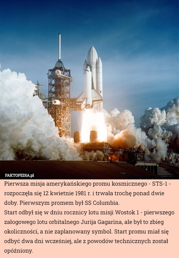 
    Pierwsza misja amerykańskiego promu kosmicznego - STS-1 - rozpoczęła się