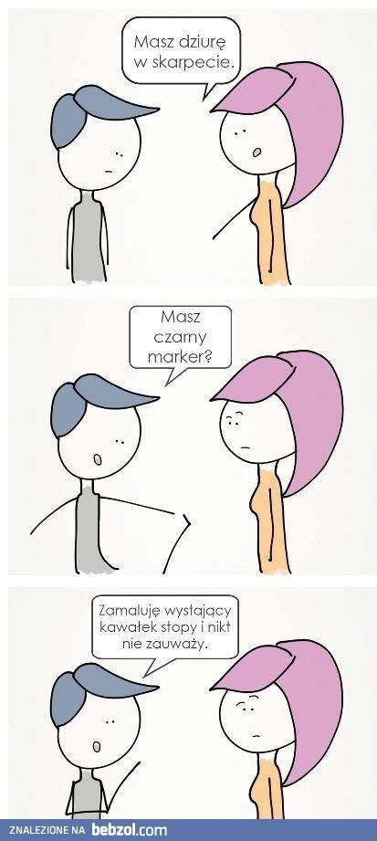 
    Sposób na dziurę w skarpecie