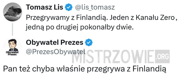 
    Przegrywamy z...