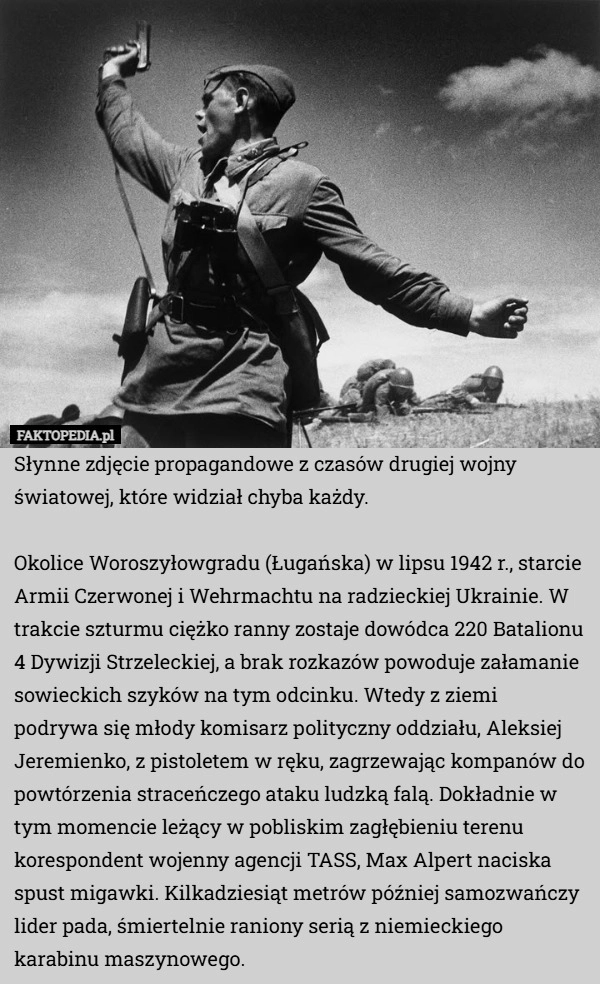 
    Słynne zdjęcie propagandowe z czasów drugiej wojny światowej, które widział