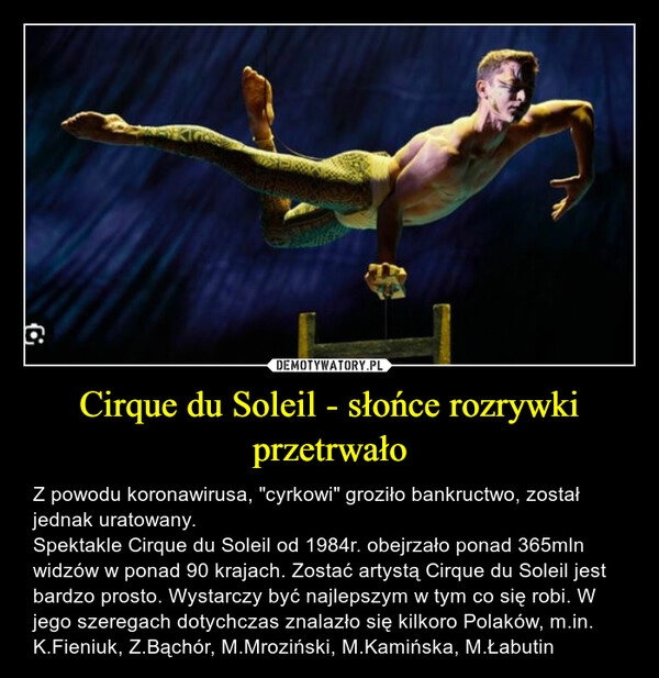 
    Cirque du Soleil - słońce rozrywki przetrwało