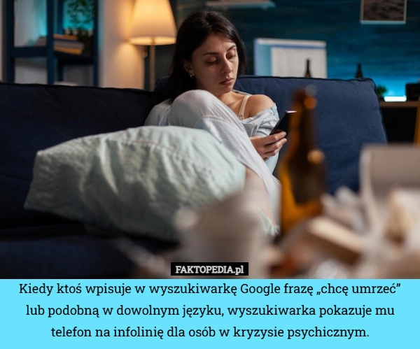 
    Kiedy ktoś wpisuje w wyszukiwarkę Google frazę „chcę umrzeć” lub podobną