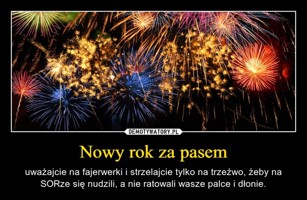 
    Nowy rok za pasem