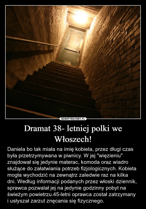 
    Dramat 38- letniej polki we Włoszech!