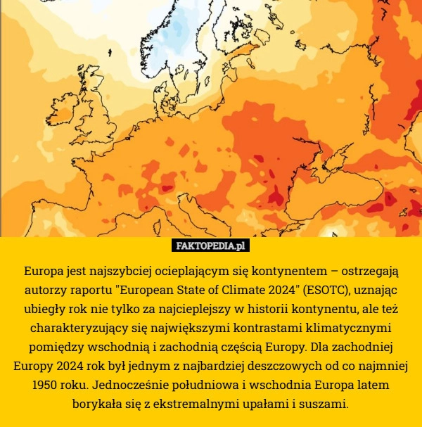 
    Europa jest najszybciej ocieplającym się kontynentem – ostrzegają autorzy