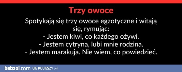
    Trzy owoce