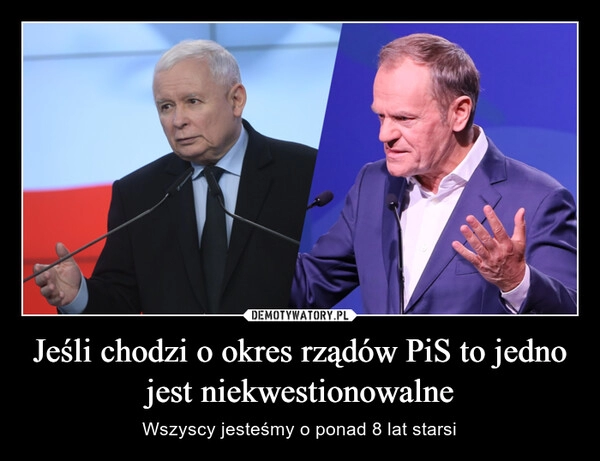 
    Jeśli chodzi o okres rządów PiS to jedno jest niekwestionowalne