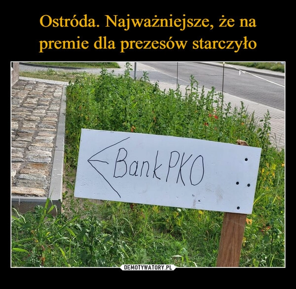 
    Ostróda. Najważniejsze, że na premie dla prezesów starczyło