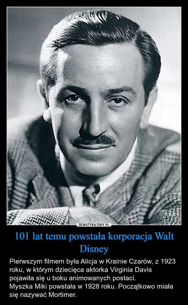 
    101 lat temu powstała korporacja Walt Disney