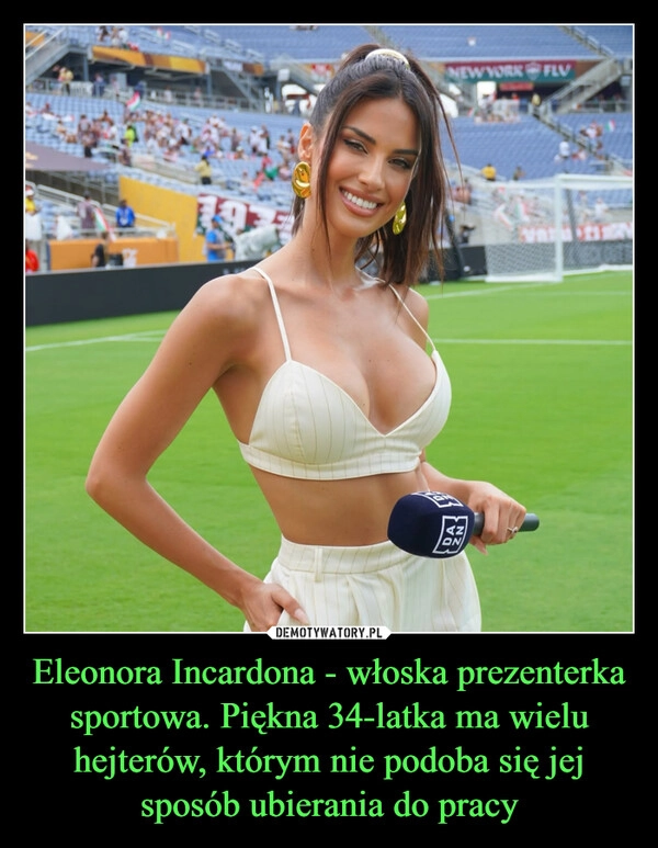 
    Eleonora Incardona - włoska prezenterka sportowa. Piękna 34-latka ma wielu hejterów, którym nie podoba się jej sposób ubierania do pracy
