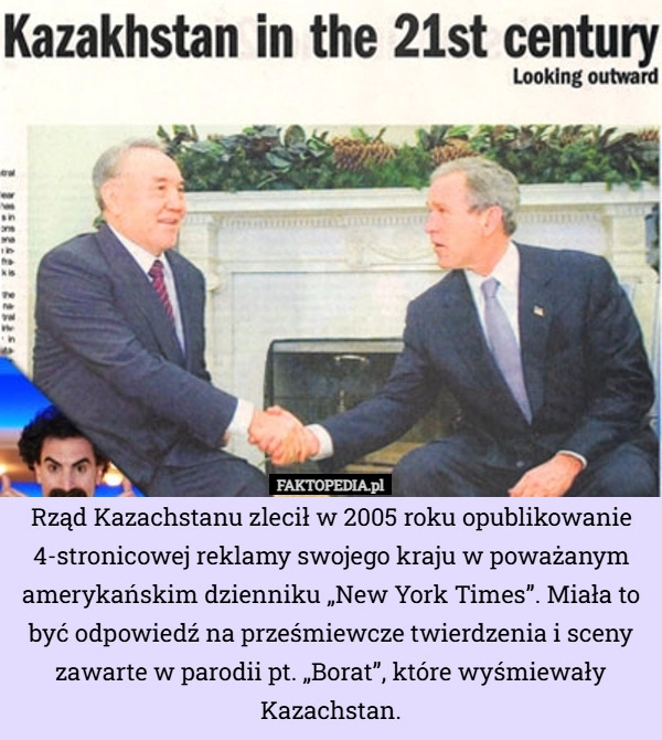 
    Rząd Kazachstanu zlecił w 2005 roku opublikowanie 4-stronicowej reklamy