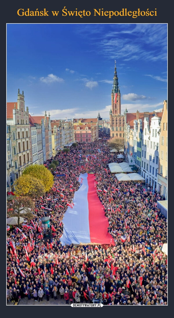 
    Gdańsk w Święto Niepodległości