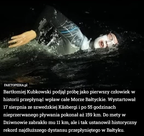 
    Bartłomiej Kubkowski podjął próbę jako pierwszy człowiek w historii przepłynąć