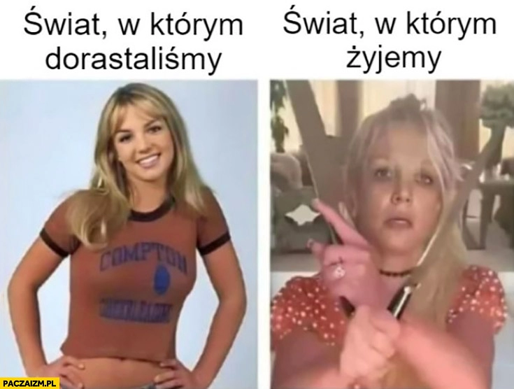 
    Britney Spears świat w którym dorastaliśmy vs świat w którym żyjemy nóż z nożem