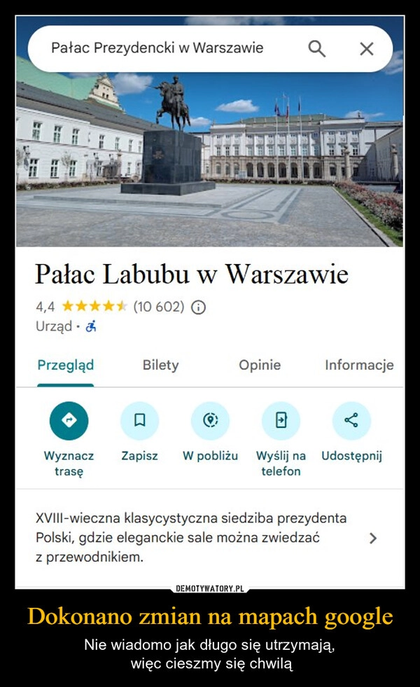 
    Dokonano zmian na mapach google