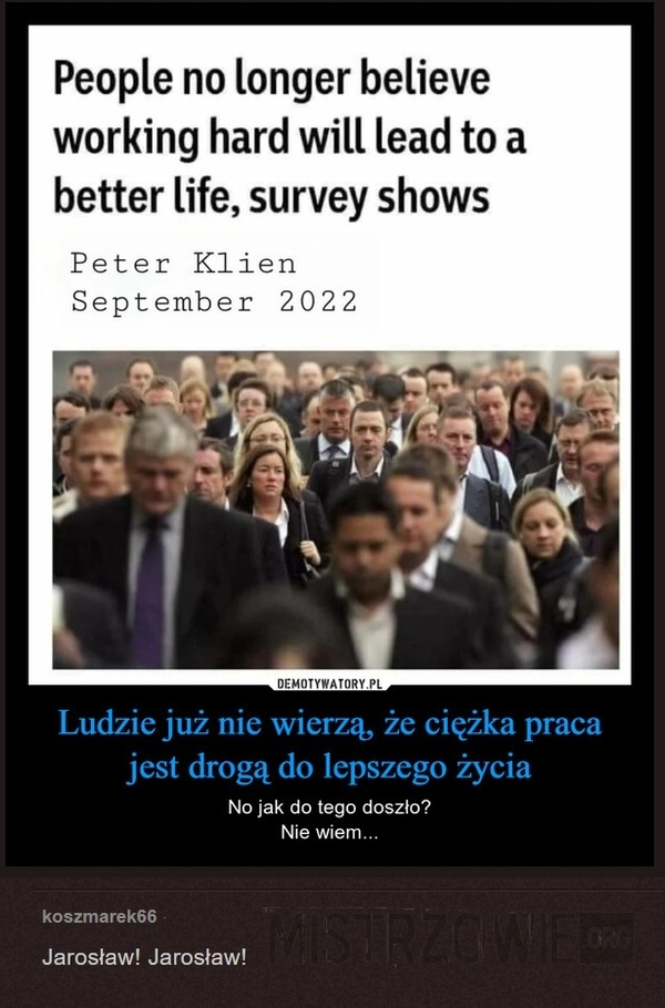 
    Ludzie już nie wierzą