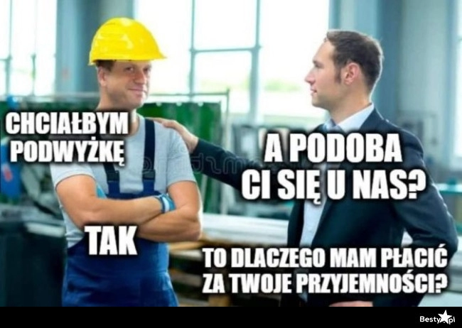 
    Prośba o podwyżkę 