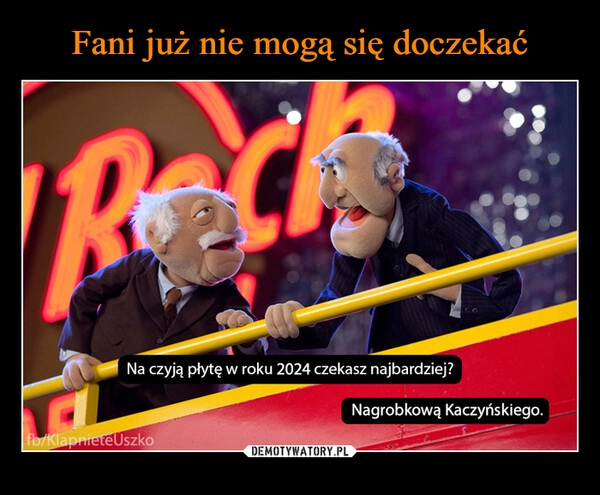 
    Fani już nie mogą się doczekać