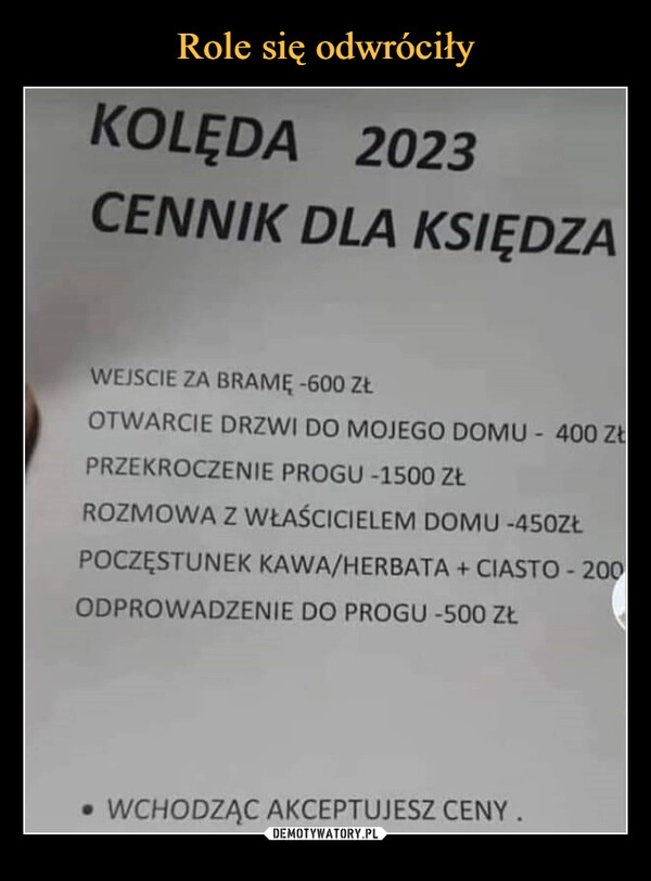 
    Role się odwróciły 