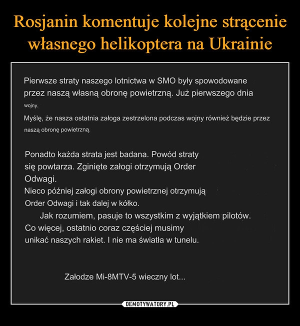 
    Rosjanin komentuje kolejne strącenie własnego helikoptera na Ukrainie