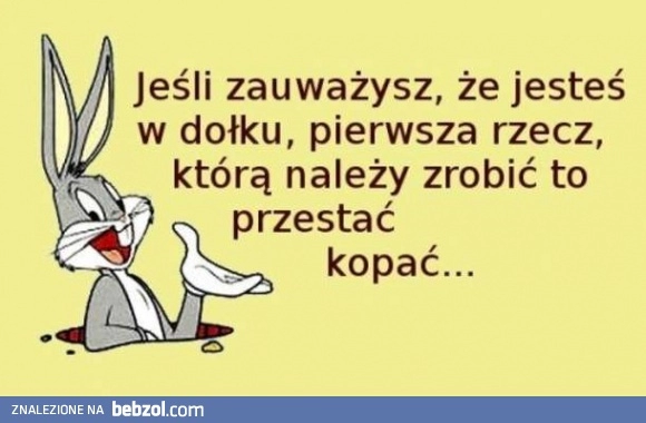 
    Jesteś w dołku?