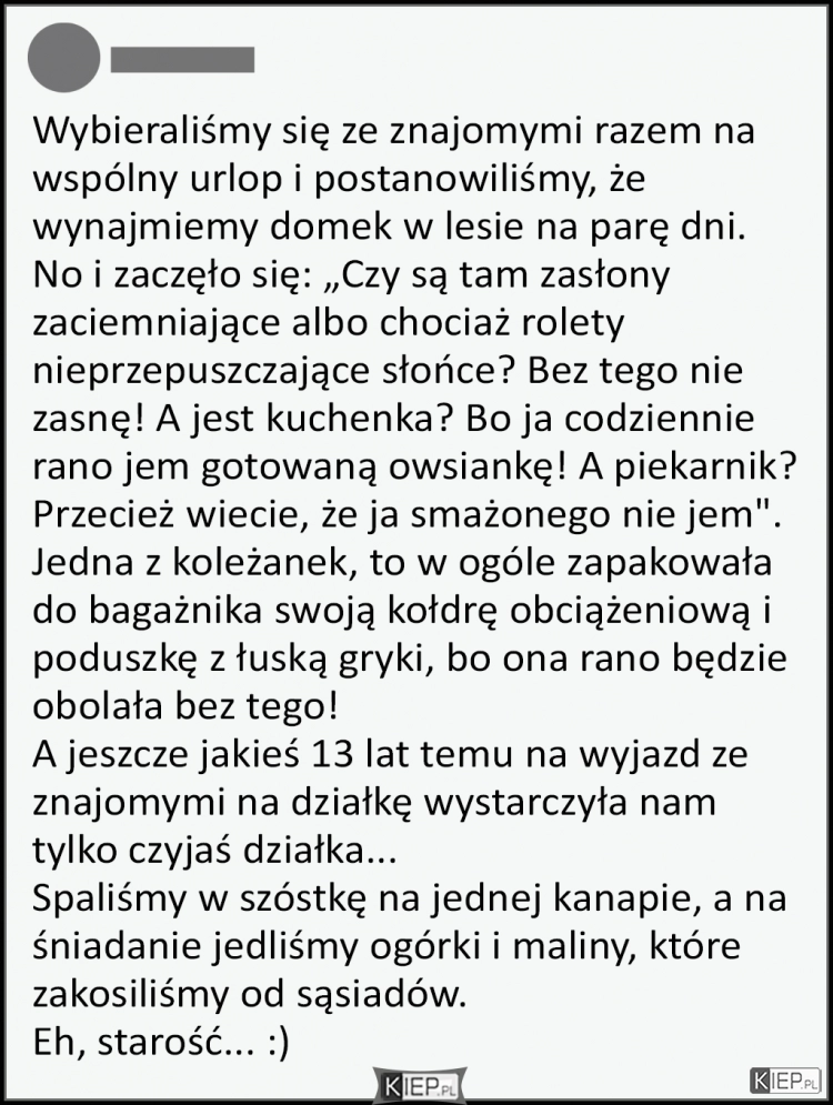 
    Starzy znajomi i wspólny wyjazd