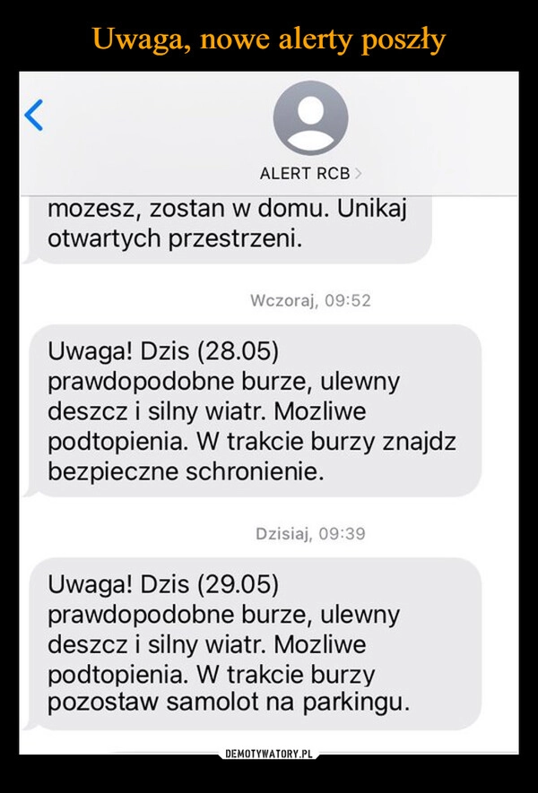 
    Uwaga, nowe alerty poszły