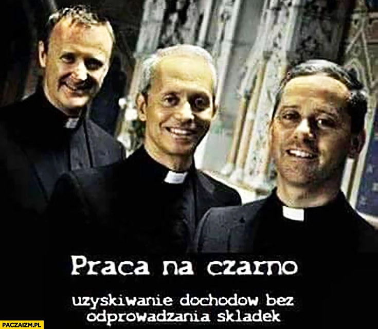 Praca na czarno uzyskiwanie dochodów bez odprowadzania składek ksiądz księża
