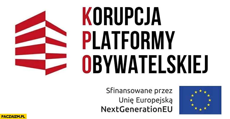 
    KPO korupcja Platformy Obywatelskiej sfinansowane przez Unię Europejską