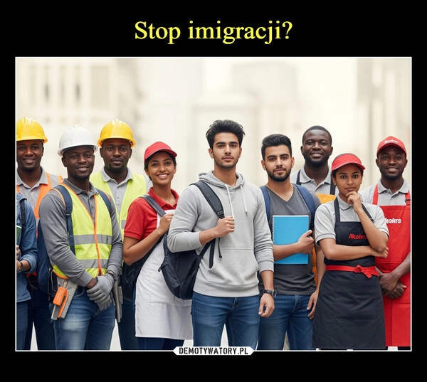 
    Stop imigracji?