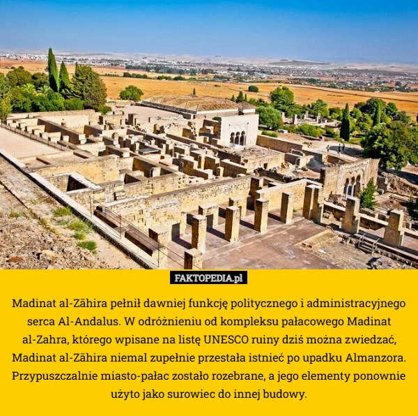 
    Madinat al-Zāhira pełnił dawniej funkcję politycznego i administracyjnego