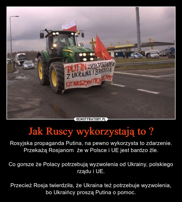 
    Jak Ruscy wykorzystają to ?