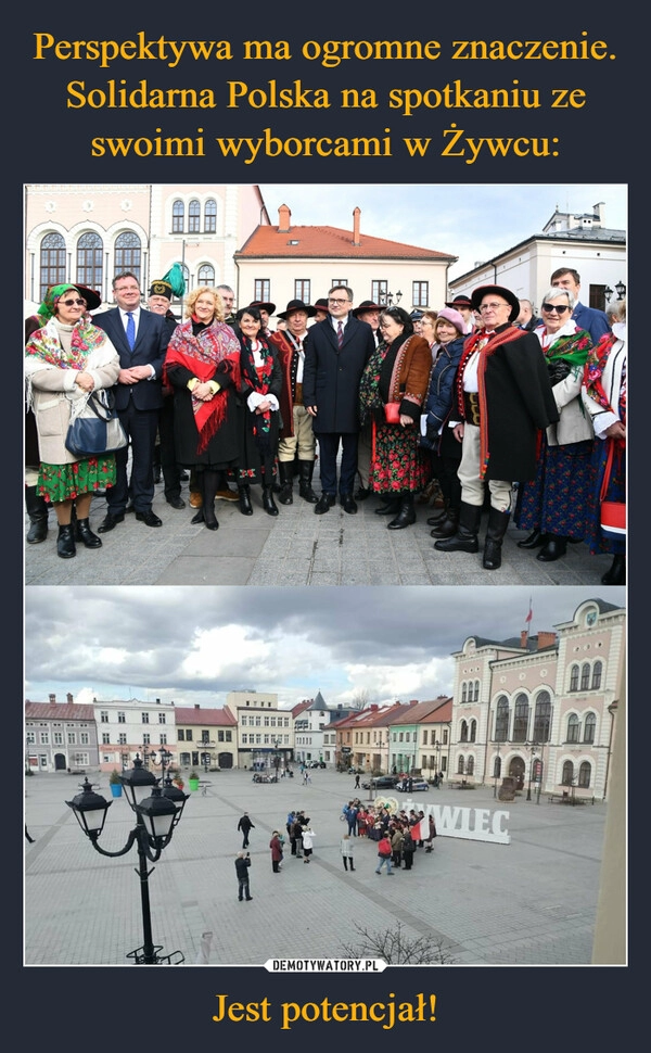 
    Perspektywa ma ogromne znaczenie. Solidarna Polska na spotkaniu ze swoimi wyborcami w Żywcu: Jest potencjał!