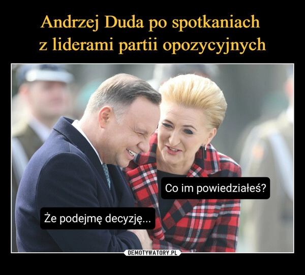 
    Andrzej Duda po spotkaniach 
z liderami partii opozycyjnych