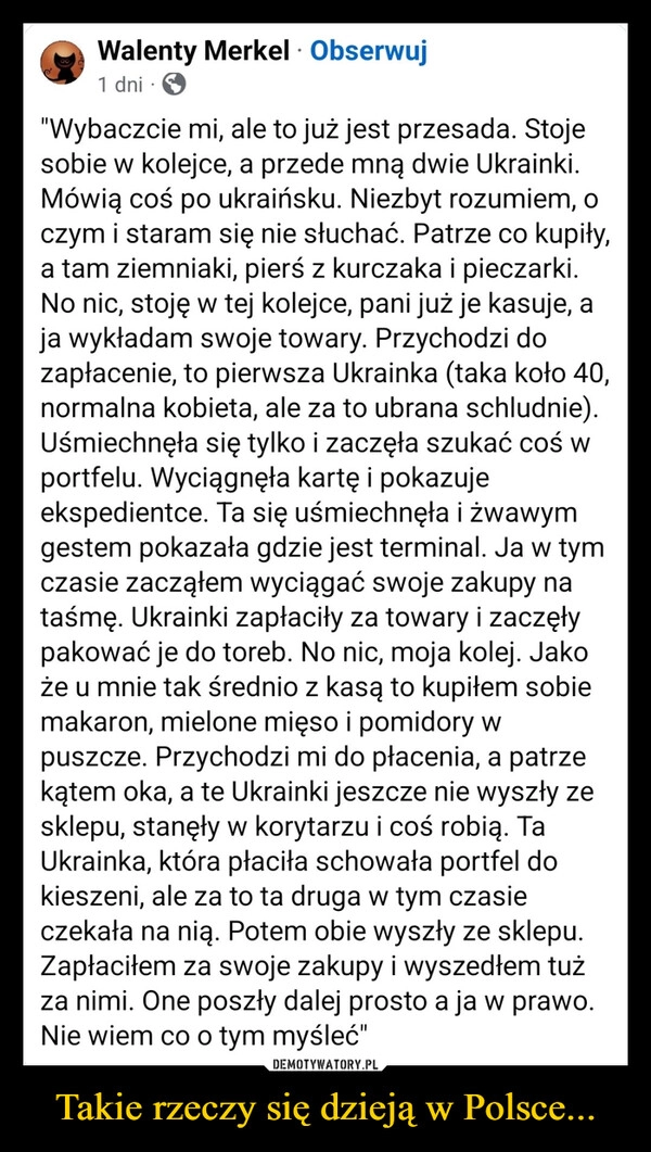 
    Takie rzeczy się dzieją w Polsce...