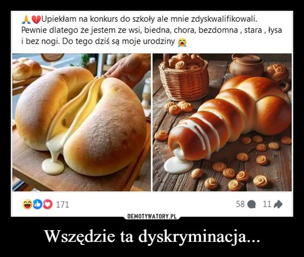 
    Wszędzie ta dyskryminacja...