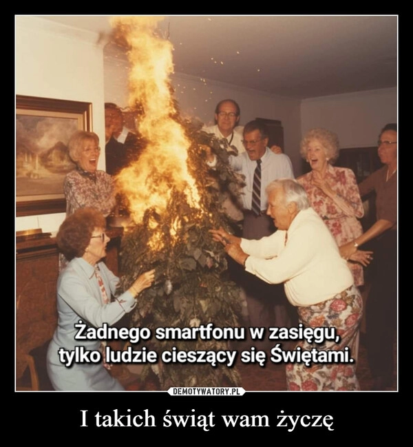 
    I takich świąt wam życzę