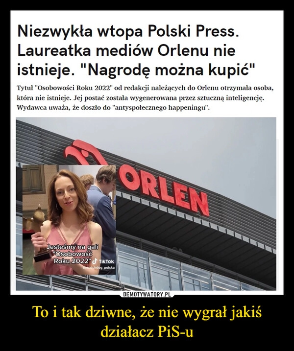 
    To i tak dziwne, że nie wygrał jakiś działacz PiS-u