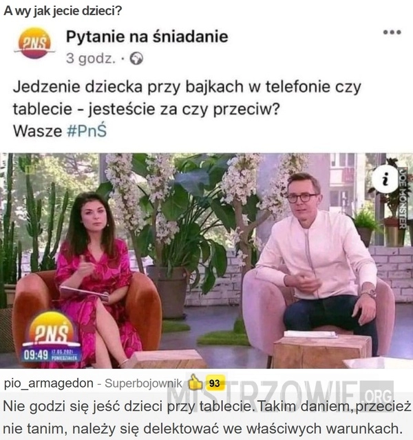 
    A wy jak jecie dzieci?