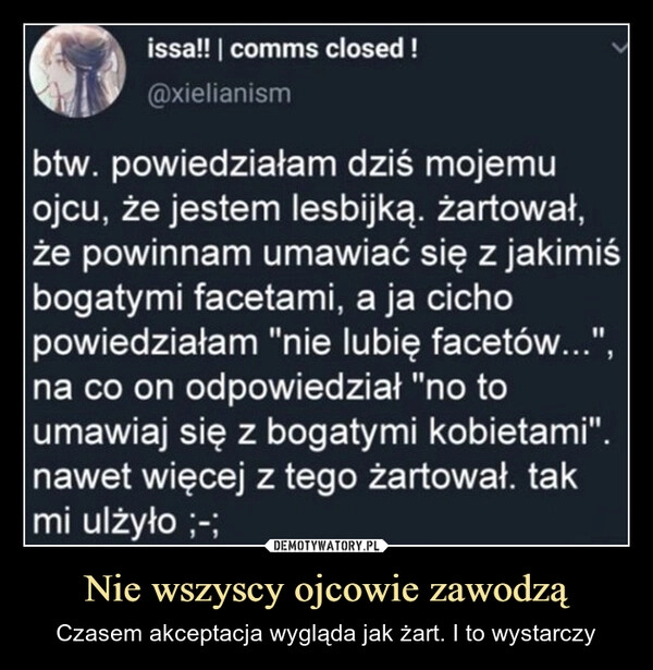
    Nie wszyscy ojcowie zawodzą