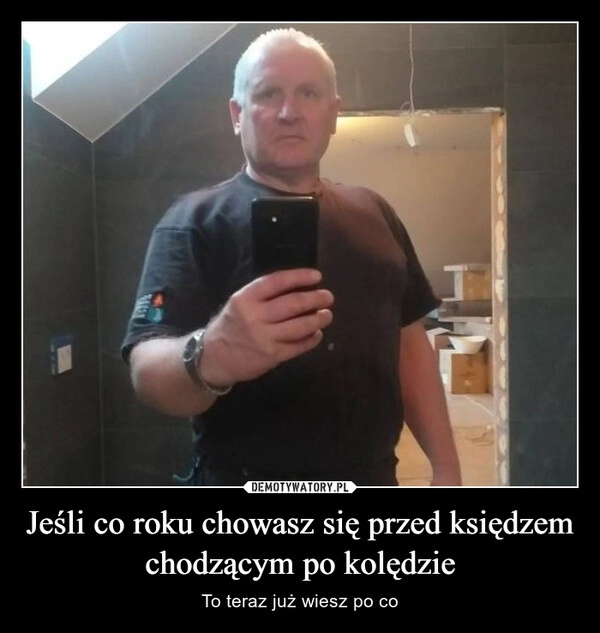 
    Jeśli co roku chowasz się przed księdzem chodzącym po kolędzie