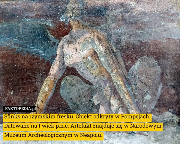 
    Sfinks na rzymskim fresku. Obiekt odkryty w Pompejach. Datowane na I wiek