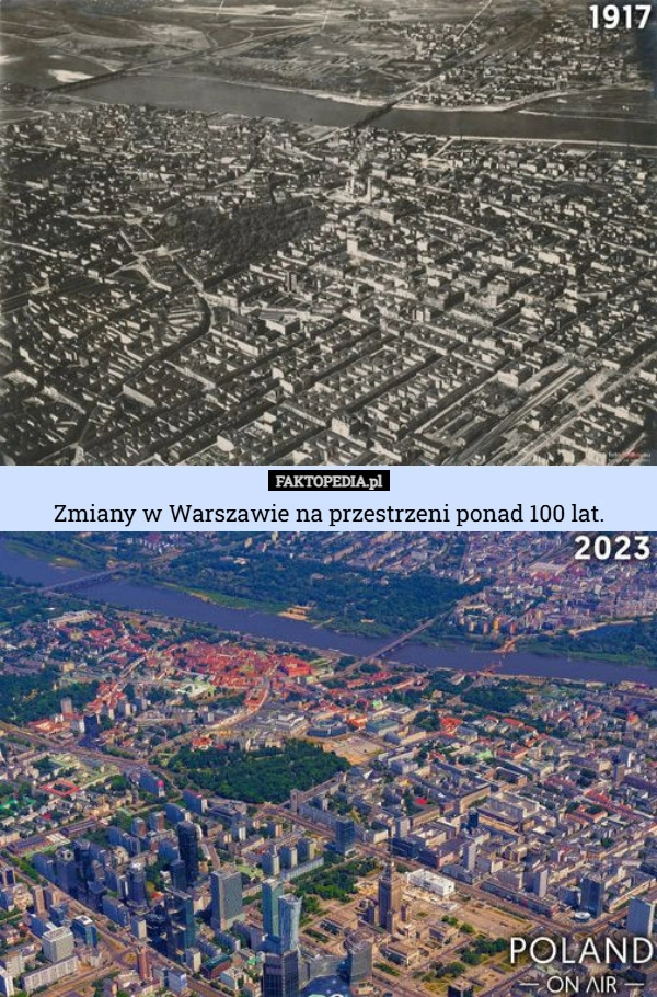 
    Zmiany w Warszawie na przestrzeni ponad 100 lat.