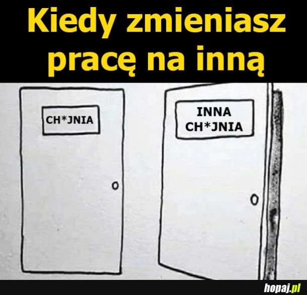 
    Zmiana pracy